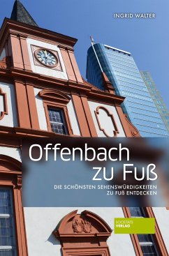 Offenbach zu Fuß - Walter, Ingrid