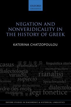 Negation and Nonveridicality in the History of Greek (eBook, PDF) - Chatzopoulou, Katerina