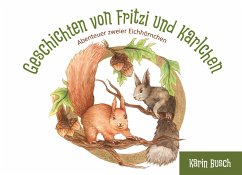 Geschichten von Fritzi und Karlchen - Busch, Karin