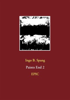 Paints End 2 - Spang, Ingo