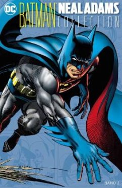 Batman: Neal-Adams-Collection Bd.2 - Adams, Neal;Robbins, Frank;Wein, Len;O'Neil, Dennis