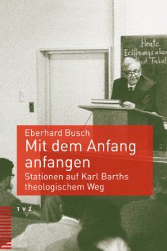 Mit dem Anfang anfangen - Busch, Eberhard
