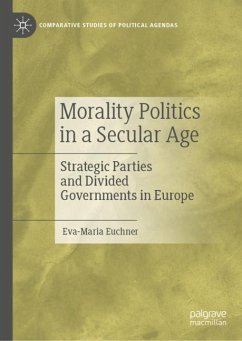 Morality Politics in a Secular Age - Euchner, Eva-Maria