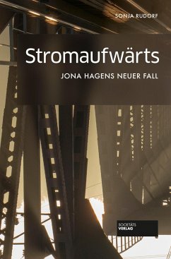 Stromaufwärts / Jona Hagen Bd.2 - Rudorf, Sonja