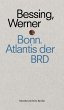 Bonn. Atlantis der BRD - Bild 1