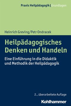 Heilpädagogisches Denken und Handeln - Greving, Heinrich;Ondracek, Petr