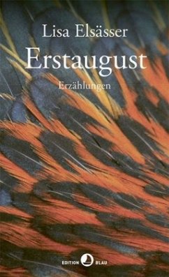 Erstaugust - Elsässer, Lisa