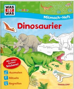 WAS IST WAS Junior Mitmachheft Dinosaurier - Schuck, Sabine