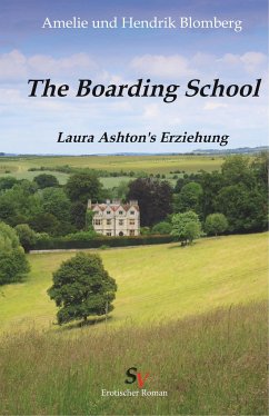 The Boarding School - Blomberg, Hendrik;Blomberg, Amelie