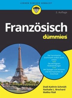 Französisch für Dummies - Schmidt, Dodi-Katrin;Brochard, Nathalie L.;Filali, Malika