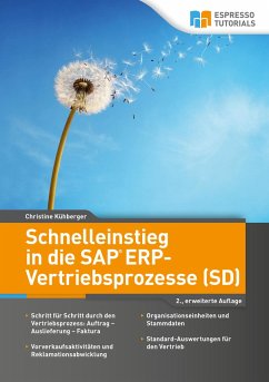 Schnelleinstieg in die SAP ERP-Vertriebsprozesse (SD) - Kühberger, Christine