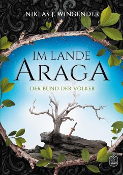 Im Lande Araga - Wingender, Niklas J.