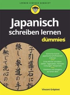Japanisch schreiben lernen für Dummies - Grépinet, Vincent