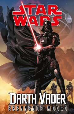 Star Wars Comics: Darth Vader (Ein Comicabenteuer): Brennende Meere - Soule, Charles;Camuncoli, Giuseppe;Wendig, Chuck