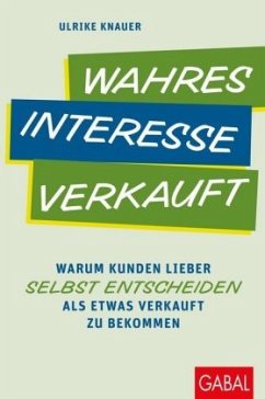 Wahres Interesse verkauft - Knauer, Ulrike