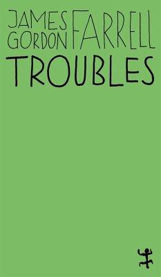 Troubles - Farrell, James Gordon