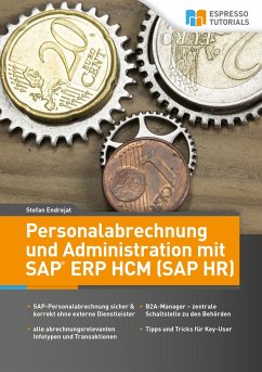 Personalabrechnung und Administration mit SAP ERP HCM (SAP HR) - Endrejat, Stefan