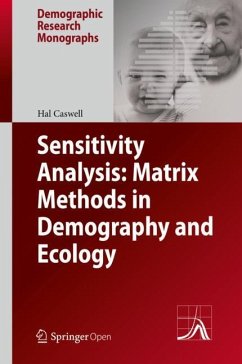 Sensitivity Analysis: Matrix Methods in Demography and Ecology - Caswell, Hal