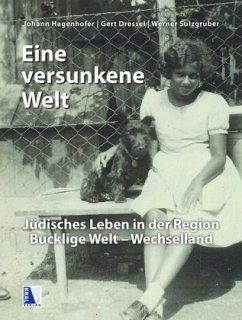 Eine versunkene Welt - Hagenhofer, Johann;Dressel, Gert;Sulzgruber, Werner