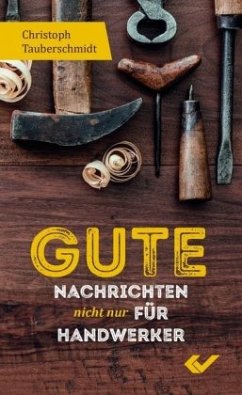 Gute Nachrichten nicht nur für Handwerker - Tauberschmidt, Christoph