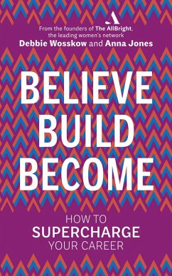 Cover Believe. Build. Become. (eBook, ePUB)