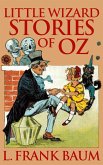 Little Wizard Stories of Oz (eBook, ePUB) Little Wizard Stories of Oz (eBook, ePUB)