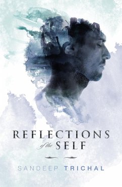 Reflections of the Self (eBook, ePUB) - Trichal, Sandeep