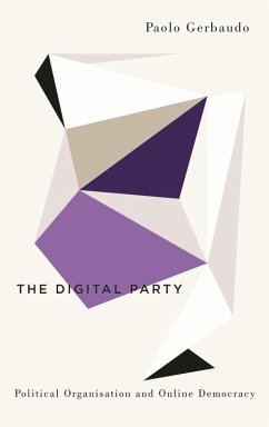 The Digital Party (eBook, ePUB) - Gerbaudo, Paolo