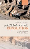 The Roman Retail Revolution (eBook, PDF)