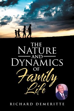 The Nature and Dynamics of Family Life (eBook, ePUB) - Demeritte, Richard