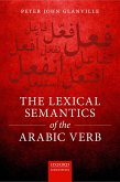 The Lexical Semantics of the Arabic Verb (eBook, PDF)