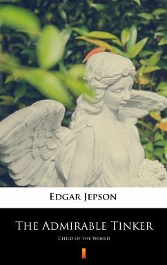 The Admirable Tinker (eBook, ePUB) - Jepson, Edgar