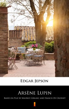 Arsène Lupin (eBook, ePUB) - Jepson, Edgar