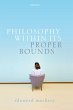 Philosophy Within Its Proper Bounds... - Bild 1