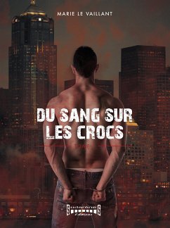 Du sang sur les crocs (eBook, ePUB) - Le Vaillant, Marie