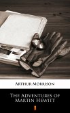 The Adventures of Martin Hewitt (eBook, ePUB)