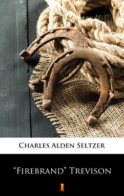 ”Firebrand” Trevison (eBook, ePUB) - Seltzer, Charles Alden