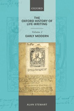 The Oxford History of Life Writing: Volume 2. Early Modern (eBook, PDF) - Stewart, Alan