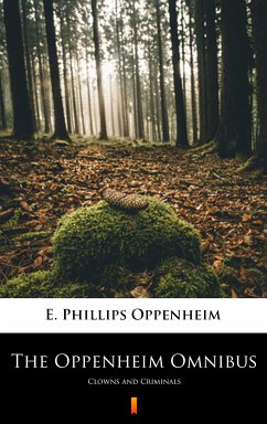 The Oppenheim Omnibus (eBook, ePUB) - Oppenheim, E. Phillips