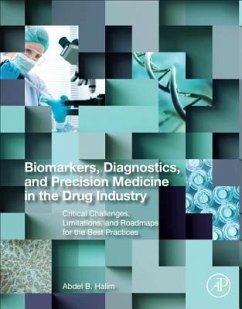 Biomarkers, Diagnostics and Precision Medicine in the Drug Industry - Halim, Abdel