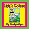 Life's Colors - Bild 1