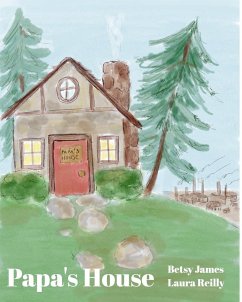 Papa's House - James, Betsy