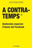 A contratemps : Anotacions esparses d'abans del Facebook