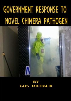 Government Response to Novel Chimera Pathogen - Michalik, Gus