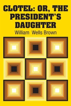 Clotel - Brown, William Wells