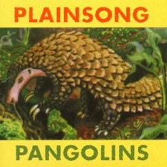 Pangolins - Plainsong