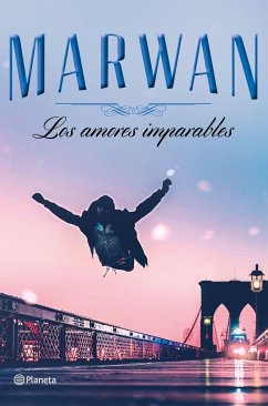 Los amores imparables - Marwan