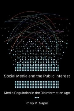 Social Media and the Public Interest - Napoli, Philip M.