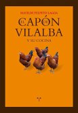 El capón de Vilalba y su cocina