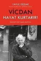 Vicdan Hayat Kurtarir - Dizdar, Yavuz